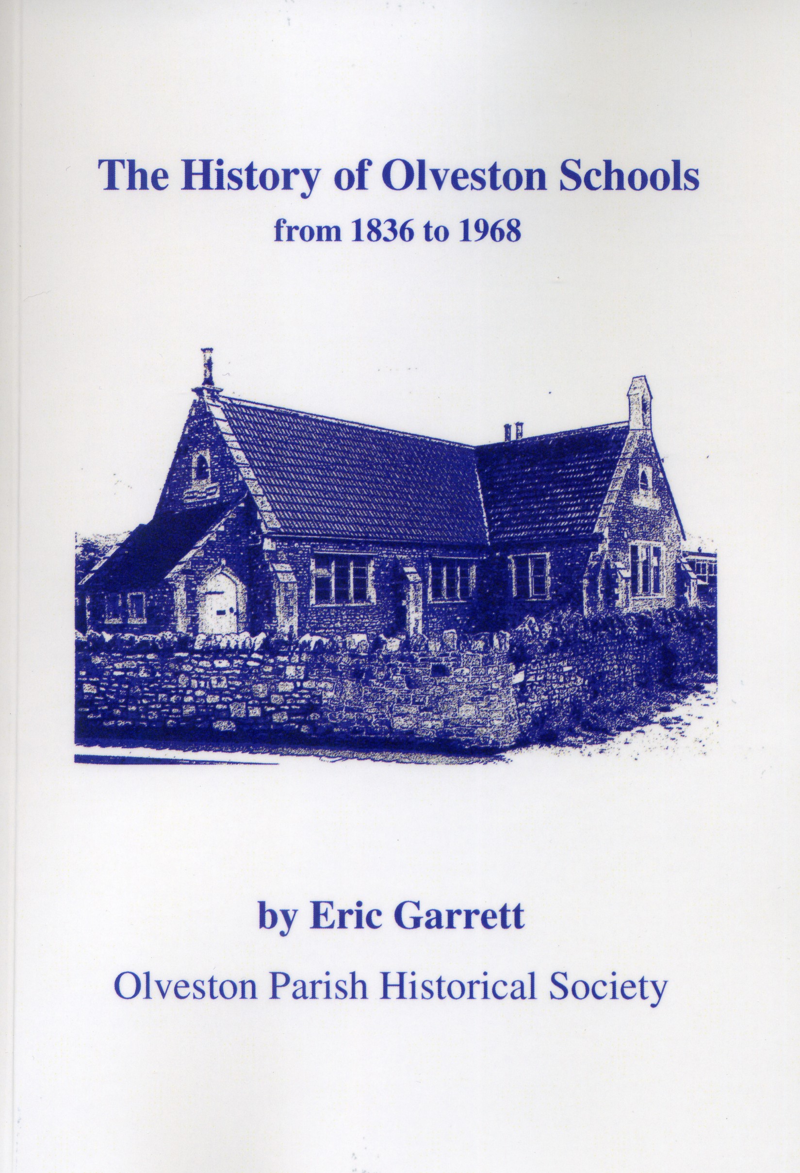 Book cover- The History of Olveston Schools 1836-1968