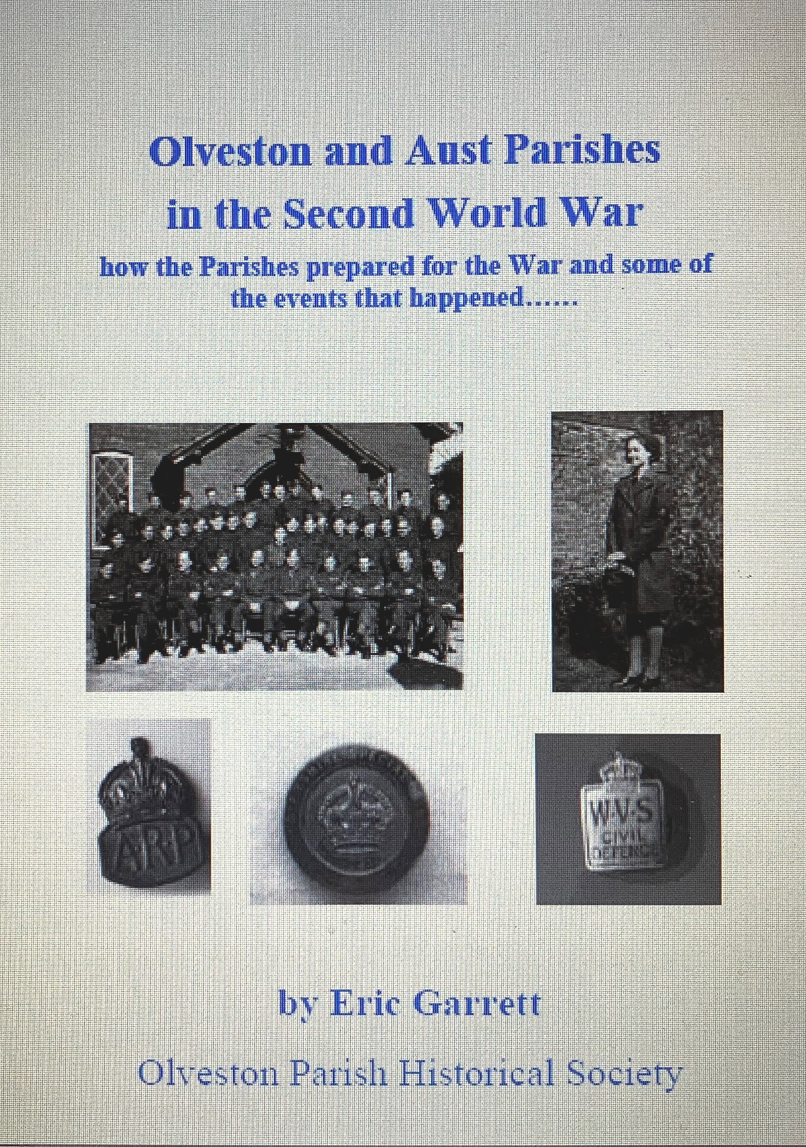 Olveston and Aust Parishes in the Second World War